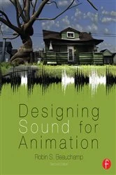 Book cover of Designing Sound for Animation (2nd ed.) by Robin Beauchamp
