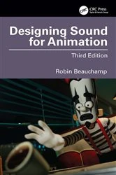 Book cover of Designing Sound for Animation (3rd ed.) by Robin Beauchamp