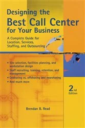 Book cover of Designing the Best Call Center for Your Business (2nd ed.) by Brendan Read