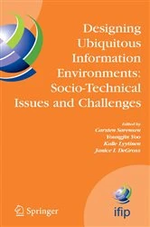 Book cover of Designing Ubiquitous Information Environments: Socio-Technical Issues and Challenges by Carsten Sørensen