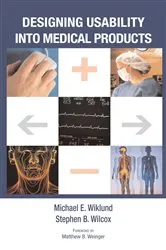 Book cover of Designing Usability into Medical Products by Michael E. Wiklund