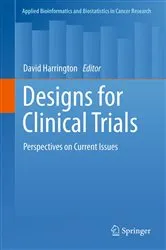 Book cover of Designs for Clinical Trials by David Harrington
