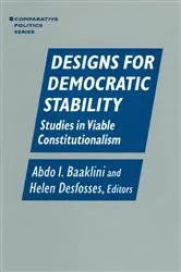 Book cover of Designs for Democratic Stability by Abdo I. Baaklini