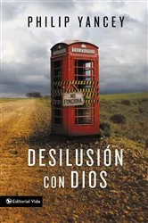 Book cover of Desilusión con Dios by Philip Yancey