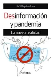 Book cover of Desinformación y pandemia by Raúl Magallón Rosa