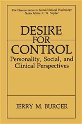Book cover of Desire for Control by Jerry M. Burger