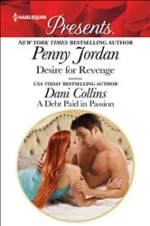 Book cover of Desire for Revenge & A Debt Paid in Passion by Penny Jordan