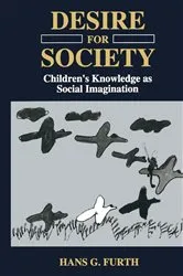 Book cover of Desire for Society by H.G. Furth