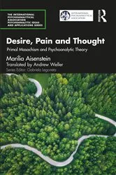 Book cover of Desire, Pain and Thought by Marilia Aisenstein