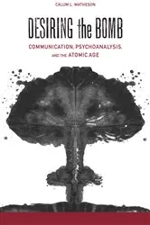 Book cover of Desiring the Bomb by Unknown