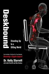 Book cover of Deskbound by Kelly Starrett