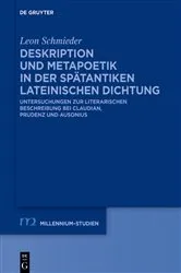Book cover of Deskription und Metapoetik in der spätantiken lateinischen Dichtung by Leon Schmieder