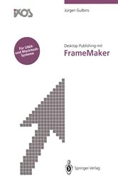 Book cover of Desktop Publishing mit FrameMaker by JÃ¼rgen Gulbins