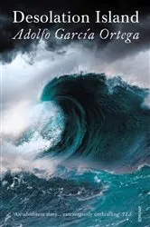 Book cover of Desolation Island by Adolfo García Ortega