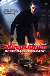 Book cover of Desperate Passage by Don Pendleton