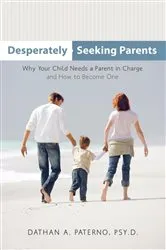 Book cover of Desperately Seeking Parents by Dathan A. Paterno