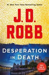 Book cover of Desperation in Death by J. D. Robb