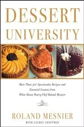 Book cover of Dessert University by Roland Mesnier