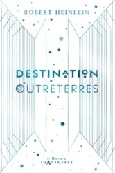 Book cover of Destination Outreterres by Unknown