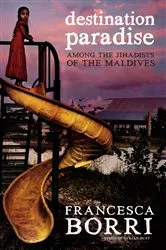 Book cover of Destination Paradise by Francesca Borri