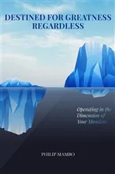 Book cover of DESTINED FOR GREATNESS REGARDLESS by Philip Mambo