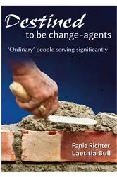 Book cover of Destined to be change-agents by Fanie Richter