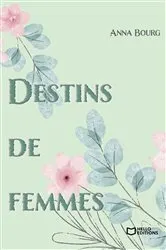 Book cover of Destins de femmes by Anne Bourg