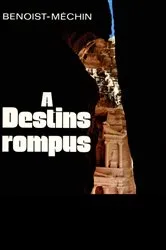 Book cover of À destins rompus by Unknown