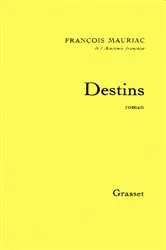 Book cover of Destins by François Mauriac