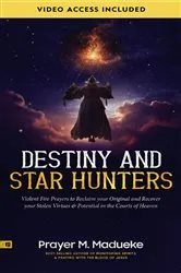Book cover of Destiny and Star Hunters by Prayer M. Madueke