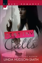 Book cover of Destiny Calls by Linda Hudson-Smith