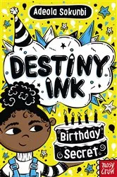 Book cover of Destiny Ink: Birthday Secret by Adeola Sokunbi