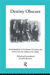 Book cover of Destiny Obscure (2nd ed.) by Proffessor John Burnett