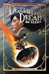 Book cover of Destiny's Dream by David  John Steel