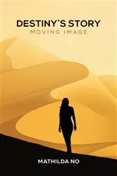 Book cover of Destiny’s Story by Unknown