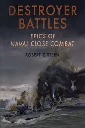 Book cover of Destroyer Battles by Robert C. Stem