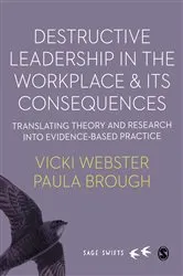 Book cover of Destructive Leadership in the Workplace and its Consequences by Vicki Webster