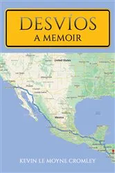 Book cover of Desvíos by Kevin Le Moyne Cromley
