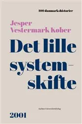 Book cover of Det lille systemskifte by Jesper V. Køber