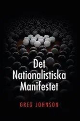 Book cover of Det nationalistiska manifestet by Greg Johnson