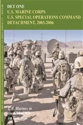 Book cover of DET ONE: U.S. Marine Corps U.S. Special Operations Command Detachment, 2003 - 2006: by Unknown