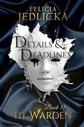 Book cover of Details and Deadlines by Felicia Jedlicka