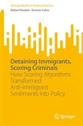 Book cover of Detaining Immigrants, Scoring Criminals by Robert Koulish