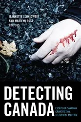 Book cover of Detecting Canada by Jeannette Sloniowski