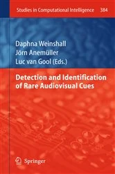 Book cover of Detection and Identification of Rare Audio-visual Cues by Daphna Weinshall