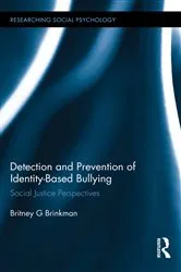 Book cover of Detection and Prevention of Identity-Based Bullying by Britney Brinkman