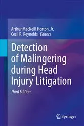 Book cover of Detection of Malingering during Head Injury Litigation (3rd ed.) by Horton, Jr., Arthur MacNeill
