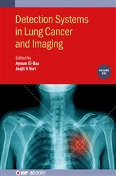 Book cover of Detection Systems in Lung Cancer and Imaging, Volume 1 by Ayman El-Baz
