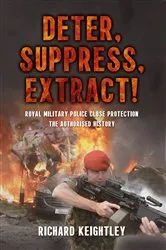 Book cover of Deter Suppress Extract! by Richard Keightley
