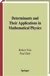 Book cover of Determinants and Their Applications in Mathematical Physics by Robert Vein